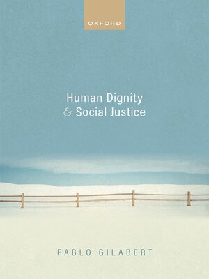 cover image of Human Dignity and Social Justice